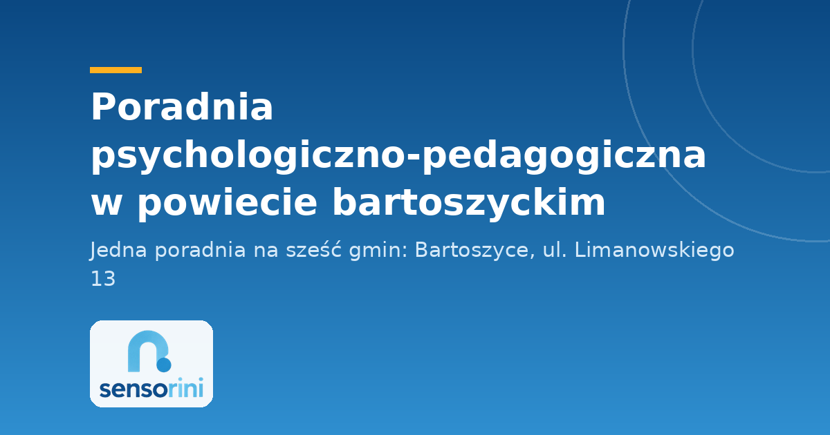 Poradnia psychologiczno-pedagogiczna w powiecie bartoszyckim